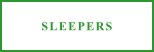 SLEEPERS