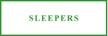 SLEEPERS