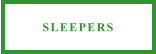 SLEEPERS