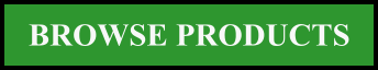 BROWSE PRODUCTS